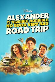 Yify Alexander and the Terrible, Horrible, No Good, Very Bad Road Trip 2025