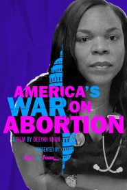 Yify America’s War on Abortion 2020