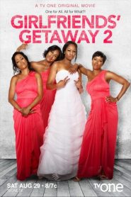 Yify Girlfriends Getaway 2 2015
