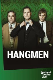 Yify National Theatre Live: Hangmen 2016