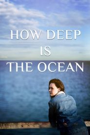Yify How Deep is the Ocean 2023