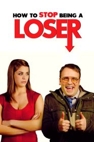 Yify How to Stop Being a Loser 2011