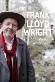 Yify Frank Lloyd Wright: The Man Who Built America 2017