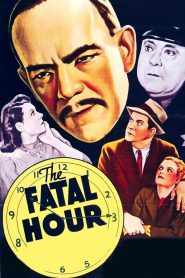 Yify The Fatal Hour 1940
