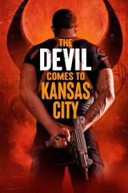 Yify The Devil Comes to Kansas City 2023