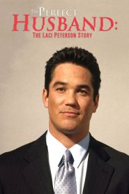 Yify The Perfect Husband: The Laci Peterson Story 2004
