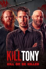 Yify Kill Tony: Kill or Be Killed 2025