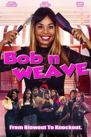 Yify Bob N Weave 2022
