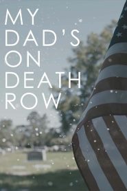 Yify My Dad’s on Death Row 2016