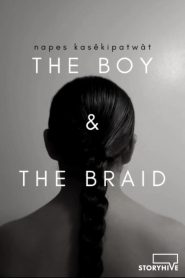 Yify Napes Kasêkipatwât : The Boy & The Braid 2019