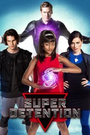 Yify Super Detention 2017