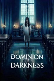 Yify Dominion of Darkness 2024
