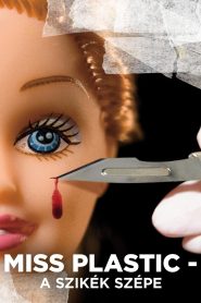 Yify Miss Plastic – The Beauty of the Scalpel 2009
