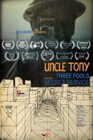 Yify Uncle Tony꞉ Three Fools and the Secret Service 2014