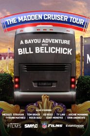 Yify The Madden Cruiser Tour: A Bayou Adventure with Bill Belichick 2025
