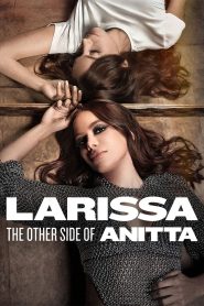 Yify Larissa: The Other Side of Anitta 2025