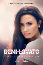 Yify Demi Lovato: Simply Complicated 2017