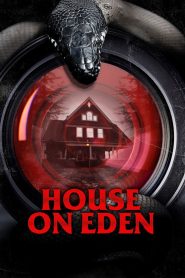 Yify House on Eden 2025