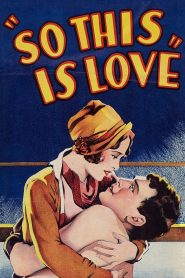 Yify So This Is Love 1928