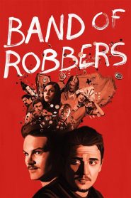 Yify Band of Robbers 2016