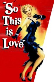 Yify So This Is Love 1953