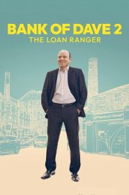 Yify Bank of Dave 2: The Loan Ranger 2025