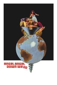 Yify Angel, Angel, Down We Go 1969