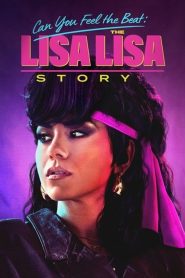 Yify Can You Feel the Beat: The Lisa Lisa Story 2025