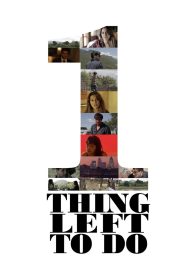 Yify One Thing Left To Do 2017