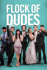 Yify Flock of Dudes 2015