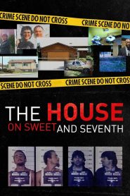 Yify The House on Sweet and Seventh 2020