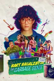 Yify Bart Bagalzby and the Garbage Genie 2025