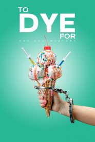 Yify To Dye For: The Documentary 2025
