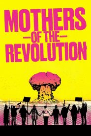 Yify Mothers of the Revolution 2021