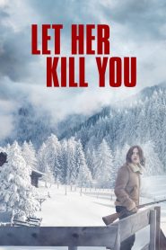 Yify Let Her Kill You 2023