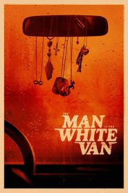 Yify The Man in the White Van 2024