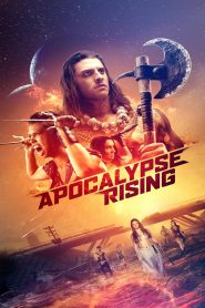 Yify Apocalypse Rising 2018