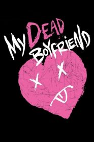 Yify My Dead Boyfriend 2016