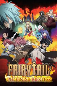 Yify Fairy Tail: Phoenix Priestess 2012
