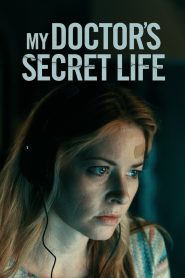 Yify My Doctor’s Secret Life 2023