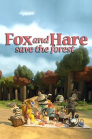 Yify Fox and Hare Save the Forest 2024