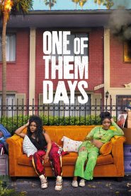 Yify One of Them Days 2025