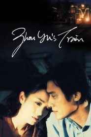 Yify Zhou Yu’s Train 2002