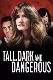 Yify Tall, Dark and Dangerous 2024