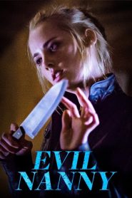 Yify Evil Nanny 2016
