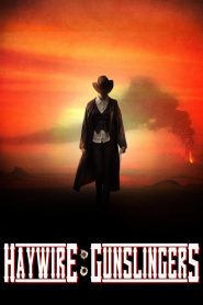 Yify Haywire: Gunslingers 2024