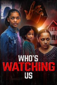 Yify Who’s Watching Us 2024