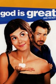 Yify God Is Great and I’m Not 2001