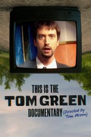 Yify This Is the Tom Green Documentary 2025