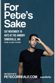 Yify Pete Correale: For Pete’s Sake 2019